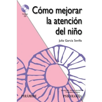 Imagen de Cómo mejorar la atención del niño (Ojos Solares)