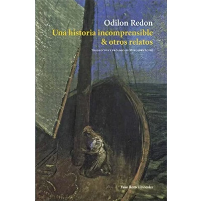 Imagen de Una Historia Incomprensible Y Otros Relatos: 29 (UMBRALES)