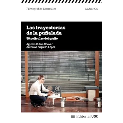 Imagen de Las Trayectorias De La Puñalada