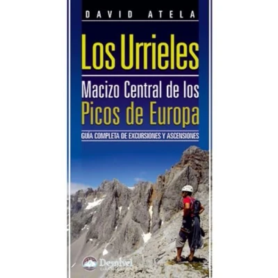 Imagen de los Urrieles, macizo central de Picos Europa: Guía completa excursiones y ascensiones (Guías montañeras)