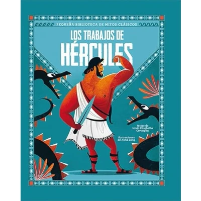 Imagen de Trabajos DE hercules, los (PEQUE?A BIBLIOTECA MITOS CLASICOS)
