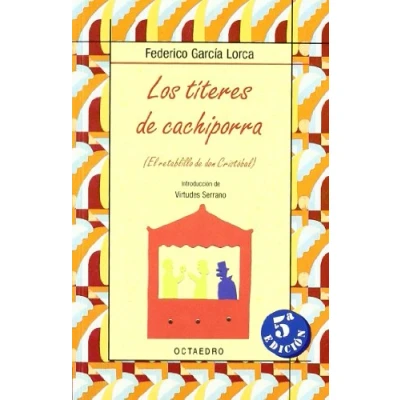 Imagen de Los títeres de Cachiporra: El retablillo don Cristobal (Biblioteca Básica) 9788480637350: 12