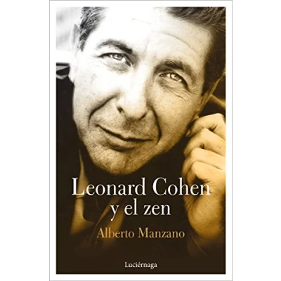 Imagen de Leonard Cohen Y el zen (FILOSOFIAS RELIGIONES)