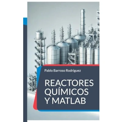 Imagen de Reactores Químicos Y Matlab