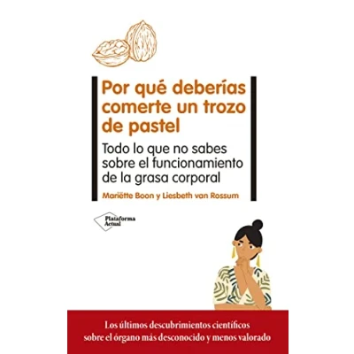 Imagen de Por qué deberías comerte un trozo de pastel: Todo lo que no sabes sobre el funcionamiento la grasa corporal