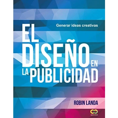 Imagen de El diseño en la publicidad. Generar ideas creativas (ESPACIO DE DISEÑO)