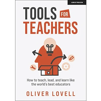 Imagen de Tools For Teachers: How To Teach Lead And Learn Like The Worlds Best E