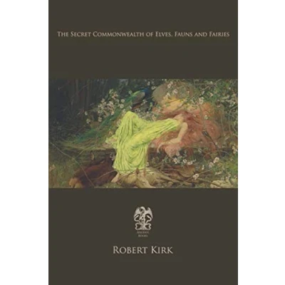 Imagen de The Secret Commonwealth Of Elves Fauns &amp; Fairies (ebook)