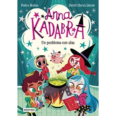 Imagen de Anna Kadabra 2. Un problema con alas