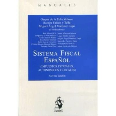 Imagen de SISTEMA FISCAL ESPAÑOL: Impuestos estatales, autónomicos y locales