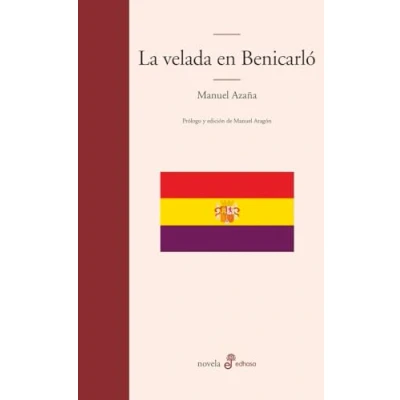 Imagen de La velada en Benicarló (Edhasa Literaria)
