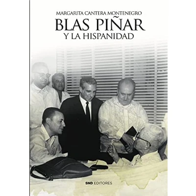 Imagen de Blas PIÑAR Y LA HISPANIDAD: 2 (Colección Centenario Piñar)