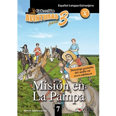 Imagen de APT 7 Misión en la Pampa: Mision Pampa + Free audio download (book 7) (Aventuras para tres)