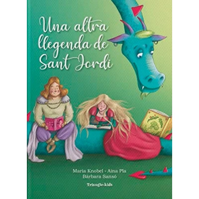 Imagen de Una altra llegenda de Sant Jordi (Infantil Juvenil) un llibre Triangle Kids amb il·lustracions Bàrbara Sansó i text Maria Knobel Aina Pla
