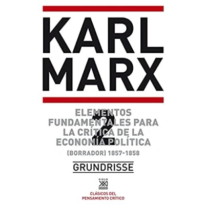 Imagen de Elementos fundamentales para la crítica de economía política 2. (Borrador) 1857 1858 (Biblioteca del pensamiento socialista)