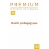 Imagen de Premium Niveau A2 Guide Pedagogique