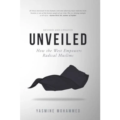 Imagen de Unveiled: How The West Empowers Radical Muslims (ebook)