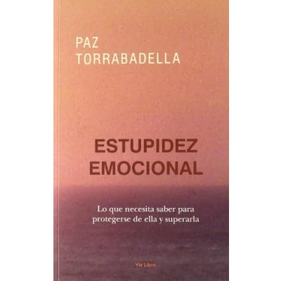Imagen de Estupidez emocional, la como desarrollarla y superarla (SIN COLECCION)