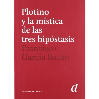 Imagen de Plotino Y La Mística De Las Tres Hipóstasis (SOPHIA)