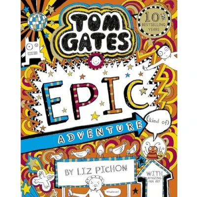 Imagen de Tom Gates 13: Gates: Epic Adventure (kind Of)