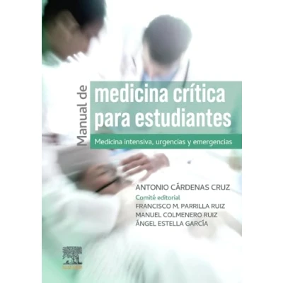 Imagen de Manual de Medicina crítica para estudiantes: intensiva, urgencias y emergencias