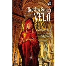 Imagen de Nuestra Señora De La Vela José Miguel Pallarés (autor)