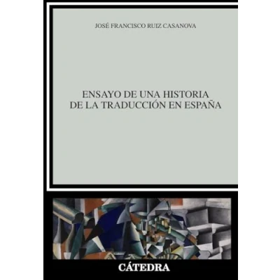 Imagen de Ensayo de una historia la traducción en España (Lingüística)