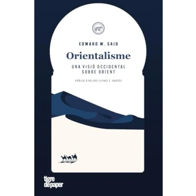 Imagen de Orientalisme: Una visió occidental sobre Orient (ASSAIG)