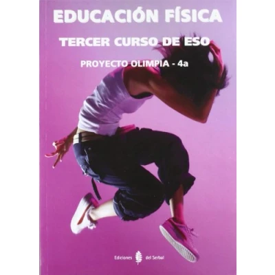 Imagen de Olimpia 4a. Educación física. Tercer curso de ESO. libro (Proyecto Olimpia. y escolar)