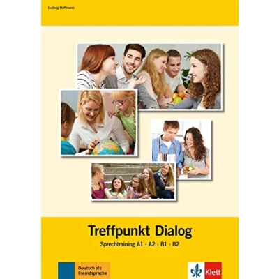 Imagen de TREFFPUNKT DIALOG, LIBRO: Sprechtraining A1, A2, B1, B2. Buch (SIN COLECCION)