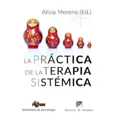 Imagen de Practica de La Terapia Sistemica, La: 227 (Biblioteca Psicología)