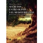 Imagen de Secretos entre olivos y el mediterraneo