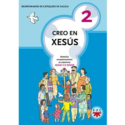 Imagen de Creo En Xesús 2: Materiais complementarios ao catecismo Jesús es el Señor (Catequesis Galicia)