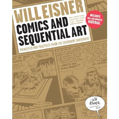 Imagen de Comics and Sequential Art: Principles Practices from the Legendary Cartoonist (Will Eisner Instructional Books)