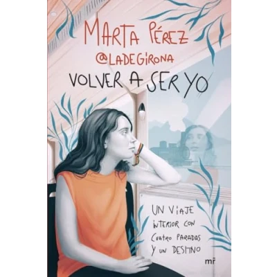 Imagen de Volver a ser yo: un viaje interior con cuatro paradas y destino (4You2)