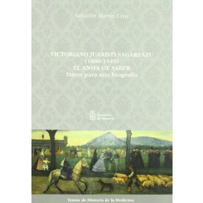 Imagen de Victoriano Juaristi Sagarzazu (1880 1949) El Ansia De Saber Datos Para