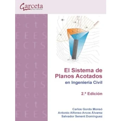 Imagen de Sistema de planos acotados en ingeniería civil 2.ª edición