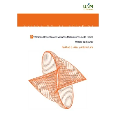 Imagen de Problemas Resueltos de Métodos Matématicos La Fisica. Fourier: 189 (Colección Estudios)