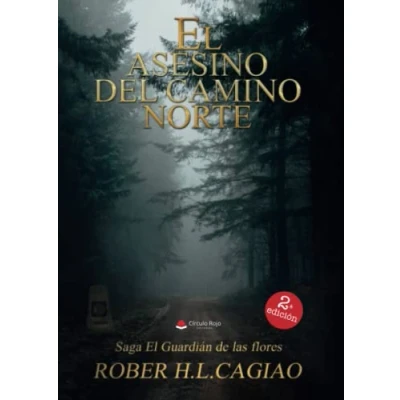 Imagen de EL asesino del camino norte (SAGA GUARDIÁN DE LAS FLORES)