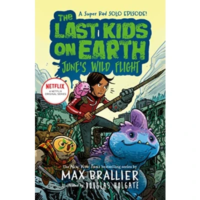 Imagen de The Last Kids On Earth: June S Wild Flight (last Earth)
