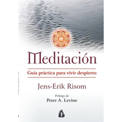 Imagen de Meditación: Guía Práctica Para Vivir Despierto (SIN COLECCION)