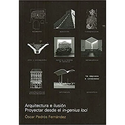 Imagen de Arquitectura e ilusión. Proyectar Desde El In Genius Loci (SIN COLECCION)