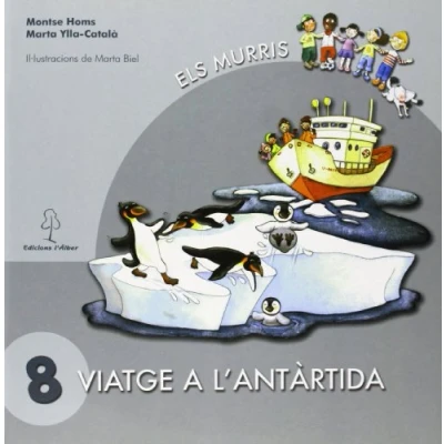 Imagen de Els Murris conte 8: Viatge A Lantàrtida.