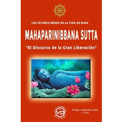 Imagen de Mahaparinibbana Sutta. Los Últimos Meses De La Vida Buda