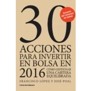 Imagen de 30 Acciones Para Invertir En Bolsa 2016 (ebook)