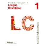 Imagen de Lengua Castellana 1º Formacion Profesional : Comunicacion Y Sociedad