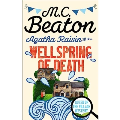 Imagen de Agatha Raisin And The Wellspring Of Death
