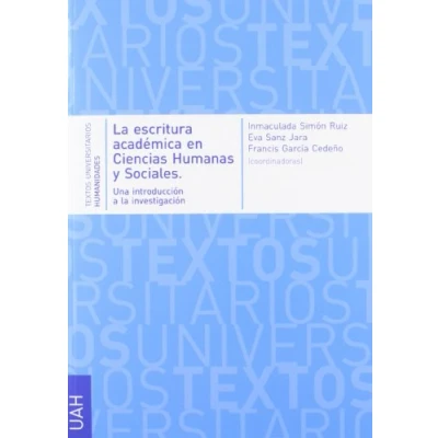 Imagen de la escritura académica en Ciencias Humanas y Sociales. Una introducción a investigación (Textos Universitarios Humanidades)