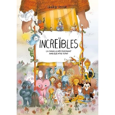 Imagen de Increïbles: La canalla més fascinant amb què m’he topat (CATALAN)