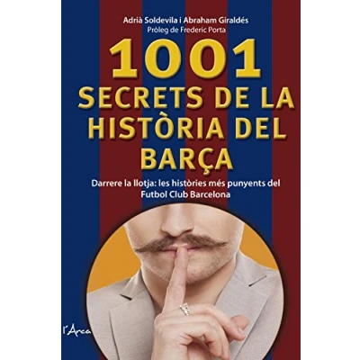 Imagen de 1001Secrets de la història del barça (L&#039;Arca)